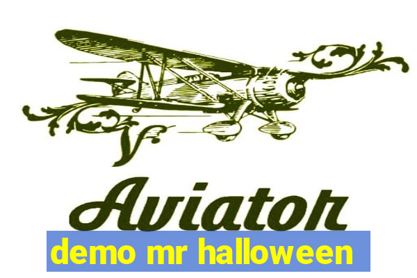 demo mr halloween